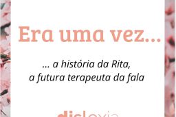 Era uma vez…a história da Rita a futura terapeuta da fala