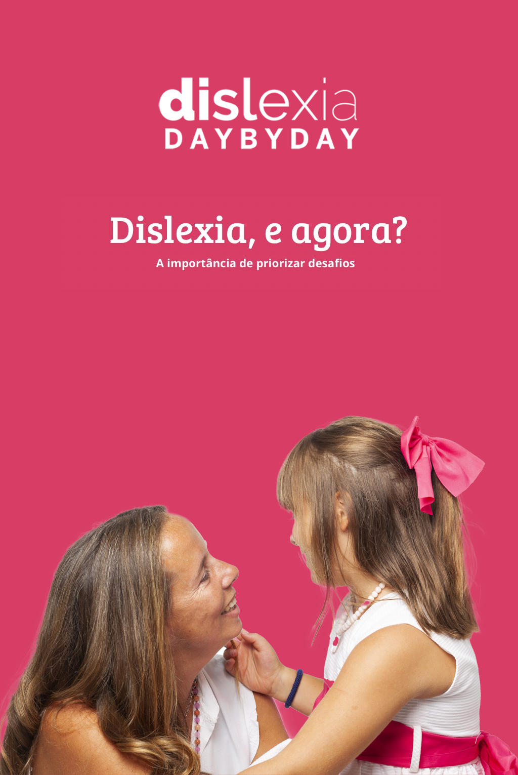 Dislexia, e agora?