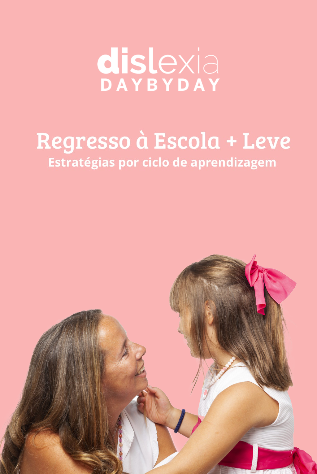 Regresso à Escola + Leve